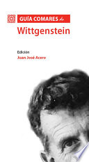 Guia Comares de Wittgenstein / edicion de Juan Jose Acero.