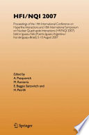 HFI/NQI 2007 : proceedings of the 14th International Conference on Hyperfine Interactions and 18th International Symposium on Nuclear Quadrupole Interactions (HFI/NQI 2007), Iguassu Falls (Puerto Iguazú-Argentina/Foz de Inguaçu-Brasil), 5-10 August 2007 /