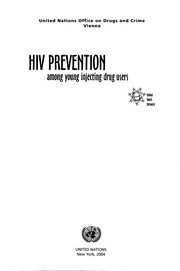 HIV prevention among young injecting drug users / United Nations Office on Drugs and Crime.