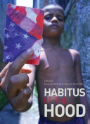 Habitus of the hood