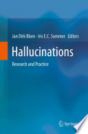 Hallucinations : research and practice /