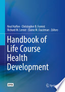 Handbook of Life Course Health Development