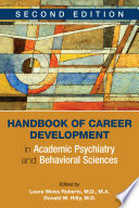 Handbook of career development in academic psychiatry and behavioral sciences /