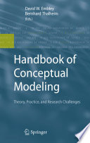 Handbook of conceptual modeling : theory, practice, and research challenges /