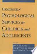 Handbook of psychological services for children and adolescents /