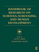 Handbook of research on schools, schooling, and human development edited by Judith L. Meece, Jacquelynne S. Eccles.