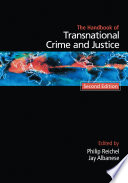 Handbook of transnational crime and justice /