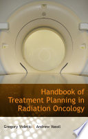 Handbook of treatment planning in radiation oncology /