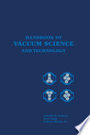 Handbook of vacuum science and technology /