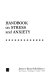 Handbook on stress and anxiety / Irwin L. Kutash, Louis B. Schlesinger, and associates.