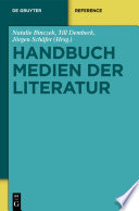 Handbuch Medien der Literatur /