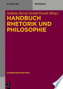 Handbuch Rhetorik und philosophie / herausgegeben von Andreas Hetzel, Gerald Posselt.