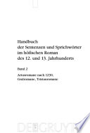 Handbuch der Sentenzen und Sprichwörter im höfischen Roman des 12. und 13. Jahrhunderts.