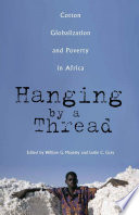 Hanging by a thread : cotton, globalization, and poverty in Africa /