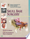 Head and neck surgery. editors, Carl H. Snyderman, Paul A. Gardner ; series editor, Eugene N. Myers.