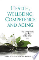Health, wellbeing, competence, and aging /