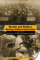 Health and welfare during industrialization /