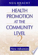 Health promotion at the community level : new advances /