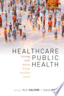 Healthcare public health : improving health services through population science /