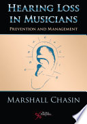 Hearing loss in musicians : prevention & management /