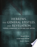 Hebrews, the General Epistles, and Revelation /