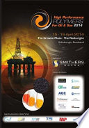 High performance polymers for oil and gas 2014 /