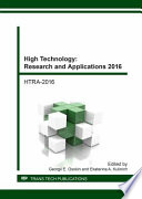 High technology: research and applications 2016 : HTRA-2016 : selected, peer reviewed papers from the V International Science and Engineering Conference "High Technology: Research and Applications" (HTRA), December 5-7, 2016, Tomsk, Russia /