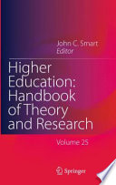Higher education : handbook of theory and research. John C. Smart, editor.