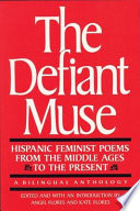 Hispanic feminist poems from the Middle Ages to the present : a bilingual anthology /