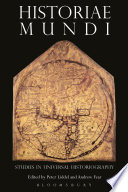 Historiae mundi : studies in universal history / edited by Peter Liddel and Andrew Fear.