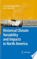 Historical climate variability and impacts in North America /