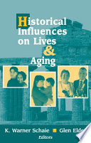 Historical influences on lives & aging /