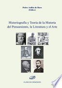 Historiografia y teoria de la historia del pensamiento, la literatura y el arte  /