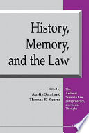 History, memory, and the law / edited by Austin Sarat and Thomas R. Kearns.