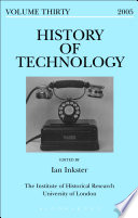 History of technology / edited by Ian Inkster and Angel Calvo.