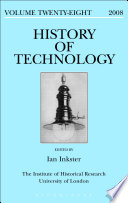 History of technology. edited by Ian Inkster.