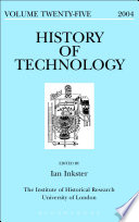 History of technology. edited by Ian Inkster.