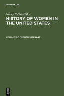 History of women in the United States. historical articles on women's lives and activities / edited by Nancy F. Cott.