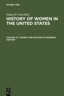 History of women in the United States. historical articles on women's lives and activities / edited with an introduction by Nancy F. Cott.