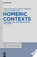 Homeric contexts : neoanalysis and the interpretation of oral poetry /