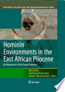 Hominin environments in the East African pliocene : an assessment of the faunal evidence /