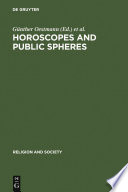 Horoscopes and public spheres : essays on the history of astrology /