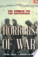 Horrors of war : the undead on the battlefield /