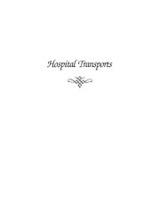 Hospital transports : a memoir of the embarkation of the sick and wounded from the peninsula of Virginia in the summer of 1862 / edited and with an introduction by Laura L. Behling.