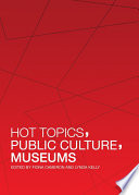 Hot Topics, Public Culture, Museums /
