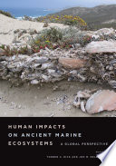 Human impacts on ancient marine ecosystems a global perspective /