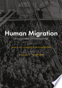 Human migration : biocultural perspectives /
