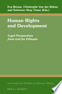 Human rights and development : legal perspectives from and for Ethiopia /