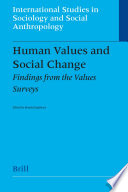 Human values and social change : findings from the values surveys /