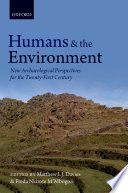 Humans and the environment : new archaeological perspectives for the twenty-first century /